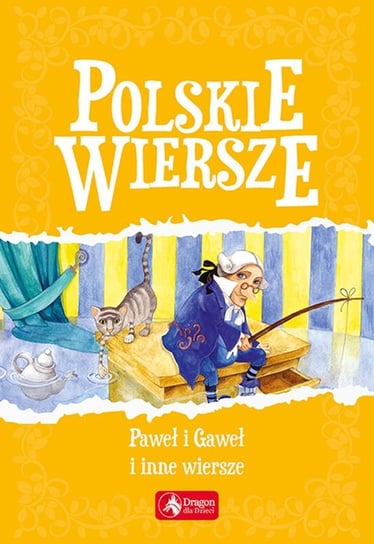 Polskie wiersze. Paweł i Gaweł i inne wiersze Opracowanie zbiorowe