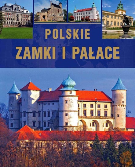 Polskie zamki i pałace Żywczak Krzysztof