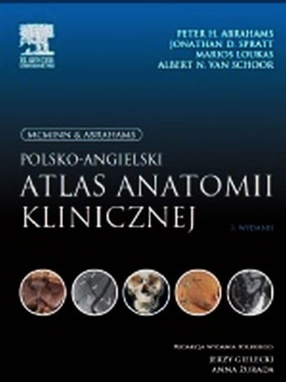 Polsko-angielski atlas anatomii klinicznej Abrahams Peter H., Spratt Jonathan D., Loukas Marios