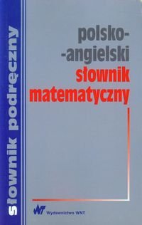 Polsko-angielski słownik matematyczny Jezierska Hanna