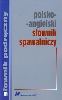 Polsko-angielski słownik spawalniczy Romkowska Ewa, Jaworska Teresa