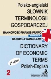 Polsko-Angielski Słownik Terminologii Gospodarczej. Tom II. Dictionary of Economic Terms Polish-English Kienzler Iwona
