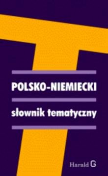 Polsko-Niemiecki Słownik Tematyczny Sadziński Roman