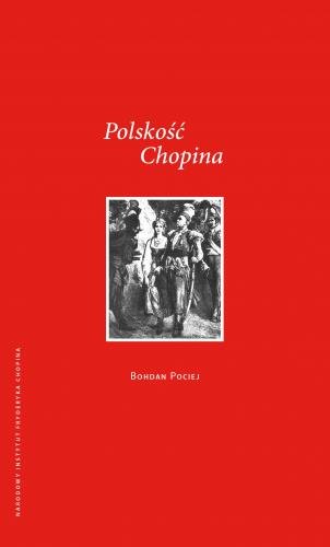 Polskość Chopina Pociej Bohdan