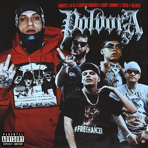 Polvora Casper Magico, Tutu feat. Baby Johnny, Hanzel La H, Juliito