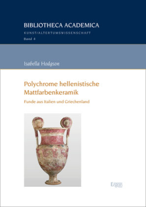Polychrome hellenistische Mattfarbenkeramik Ergon