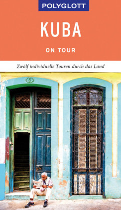 POLYGLOTT on tour Reiseführer Kuba Polyglott-Verlag