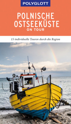 POLYGLOTT on tour Reiseführer Polnische Ostseeküste/Danzig Polyglott-Verlag
