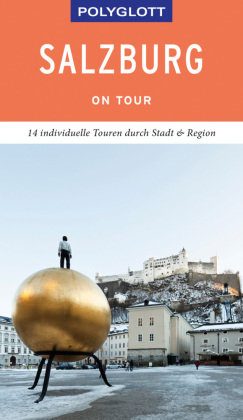 POLYGLOTT on tour Reiseführer Salzburg - Stadt und Land Polyglott-Verlag