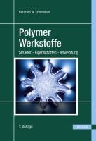 Polymer-Werkstoffe Ehrenstein Gottfried W.