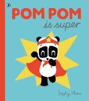 Pom Pom is Super Henn Sophy
