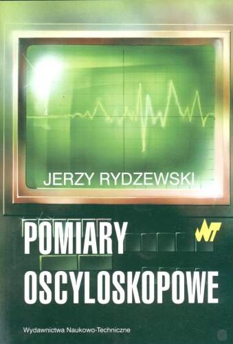 Pomiary oscyloskopowe Rydzewski Jerzy