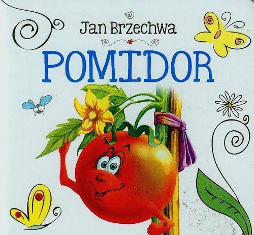 Pomidor Brzechwa Jan