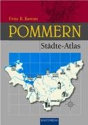 Pommern Städte-Atlas Barran Fritz R.