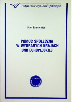 Pomoc społeczna w wybranych krajach Unii Europejskiej 