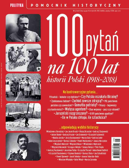 Pomocnik Historyczny. 100 pytań na 100 lat historii Polski Opracowanie zbiorowe