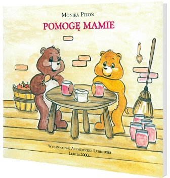 Pomogę mamie Pizoń Monika