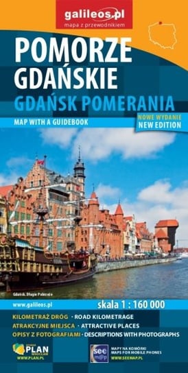 Pomorze Gdańskie. Gdańsk Pomerania. Mapa 1:160 000 (wersja polsko-angielska) Opracowanie zbiorowe