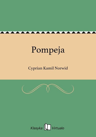 Pompeja Norwid Cyprian Kamil