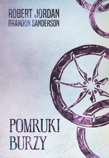 Pomruki burzy. Koło czasu. Tom 12 - ebook mobi Jordan Robert, Sanderson Brandon