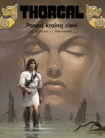 Ponad Krainą Cieni. Thorgal. Tom 5 Van Hamme Jean, Rosiński Grzegorz