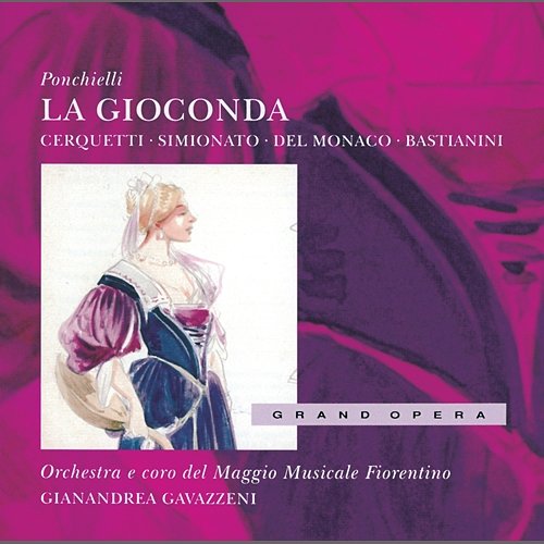 Ponchielli: La Gioconda / Act 2 - Ho! he! ho! he! Fissa il timone! Coro Del Maggio Musicale Fiorentino, Orchestra del Maggio Musicale Fiorentino, Gianandrea Gavazzeni