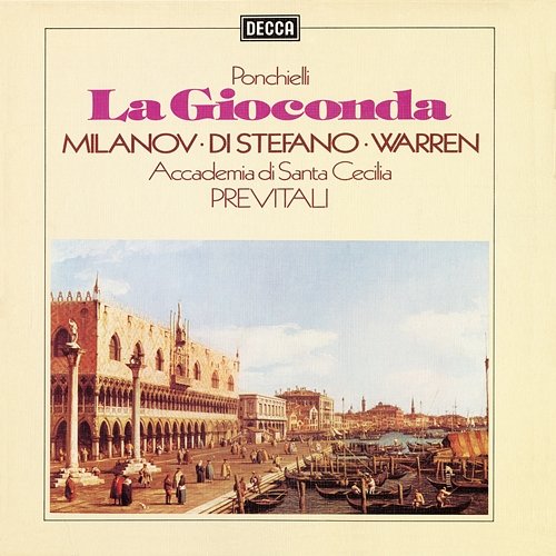 Ponchielli: La Gioconda Giuseppe di Stefano, Zinka Milanov, Rosalind Elias, Leonard Warren, Plinio Clabassi, Belen Amparan, Coro dell'Accademia Nazionale di Santa Cecilia, Orchestra dell'Accademia Nazionale di Santa Cecilia