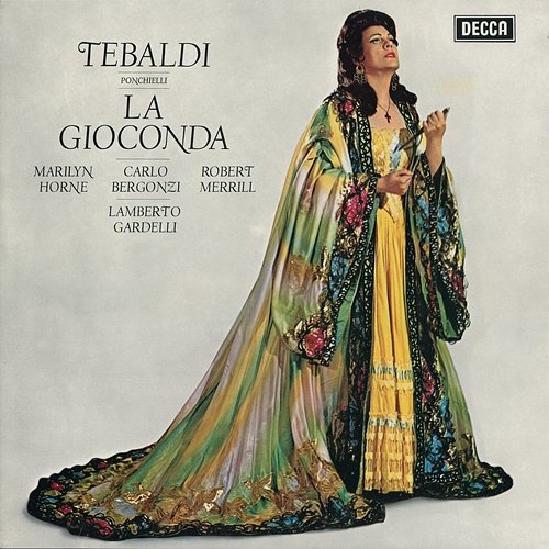 Ponchielli: La Gioconda, Op. 9 Carlo Bergonzi, Robert Merrill, Renata Tebaldi, Orchestra dell'Accademia Nazionale di Santa Cecilia, Lamberto Gardelli