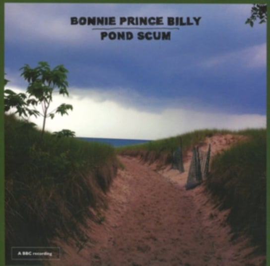 Pond Scum Bonnie Prince Billy