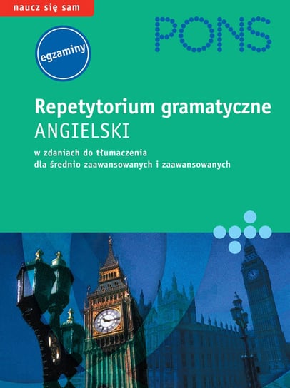 Pons Angielski. Repetytorium Gramatyczne w Zdaniach do Tłumaczenia Scheffler Paweł