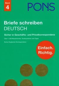 PONS. Briefe schreiben Deutsch Band 4 Opracowanie zbiorowe