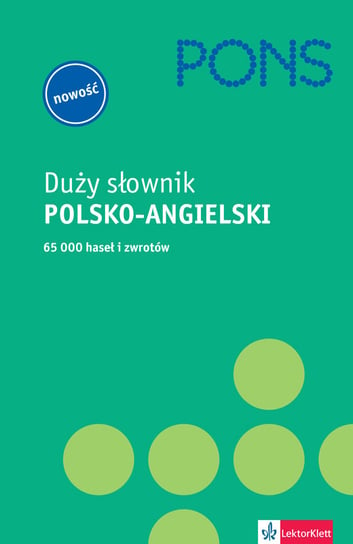 Pons. Duży słownik polsko-angielski Opracowanie zbiorowe
