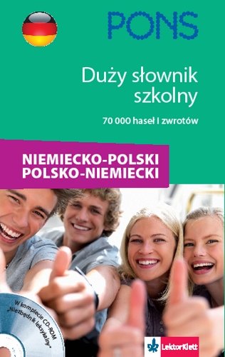 Pons. Duży słownik szkolny niemiecko-polski, polsko-niemiecki + CD Opracowanie zbiorowe