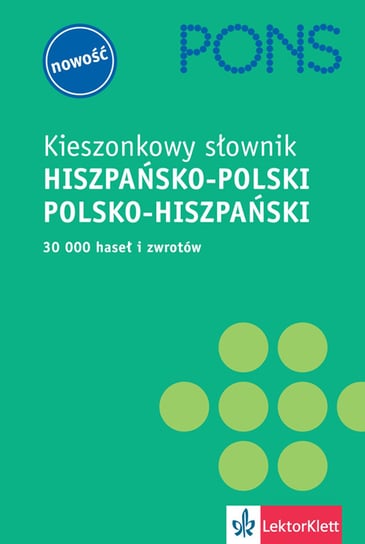 Pons Kieszonkowy Słownik Hiszpańsko-Polski Polsko-Hiszpański Opracowanie zbiorowe