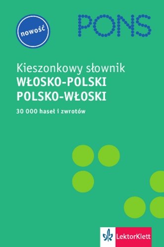 Pons. Kieszonkowy słownik włosko-polski polsko-włoski Opracowanie zbiorowe