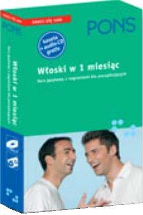 Pons. Włoski w 1 miesiąc. Ekspresowy kurs z kasetami i płytami CD Opracowanie zbiorowe