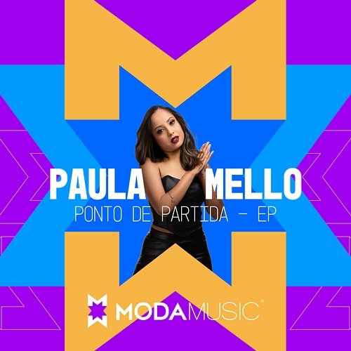 Ponto De Partida PAULA MELLO, Moda Music