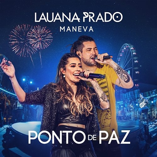 Ponto De Paz Lauana Prado, Maneva