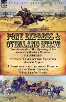 Pony Express & Overland Stage Majors Alexander, Visscher William Lightfoot
