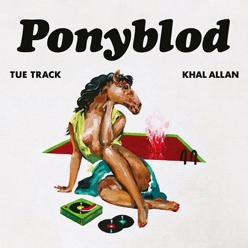 Ponyblod Ponyblod, Khal Allan, Tue Track