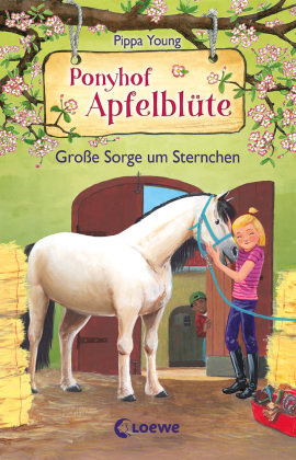 Ponyhof Apfelblüte (Band 18) - Große Sorge um Sternchen Loewe Verlag