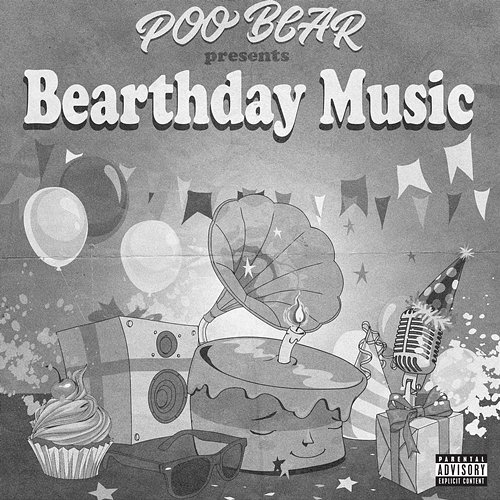 Poo Bear Presents: Bearthday Music Poo Bear