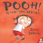 Pooh! is That You, Bertie? Roberts David