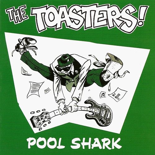 Pool Shark The Toasters