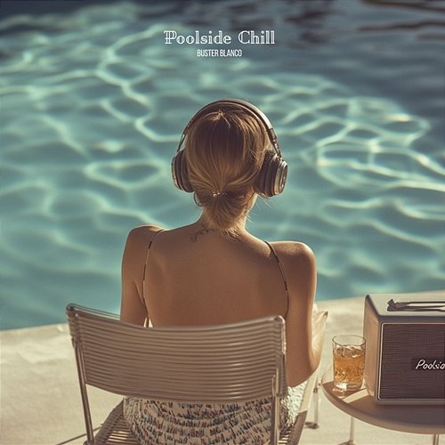 Poolside Chill Buster Blanco