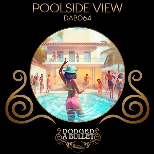 Poolside View Dodged A Bullet