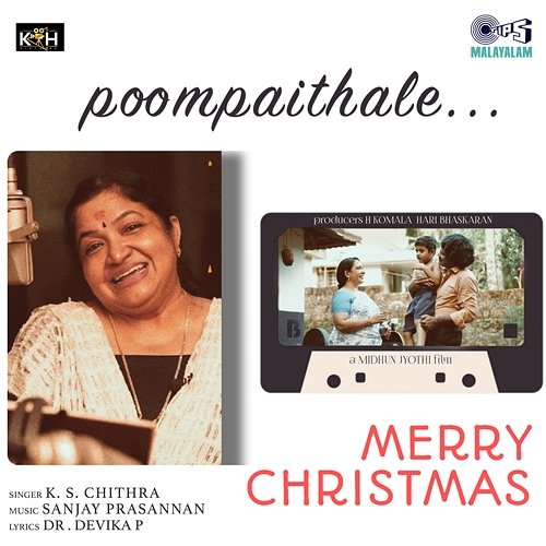 Poompaithale (From "Merry Christmas") K. S. Chithra, Sanjay Prasannan and Dr. Devika P