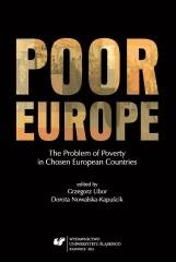 Poor Europe. The Problem of Poverty in Chosen... Opracowanie zbiorowe