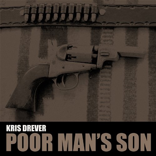 Poor Mans Son Kris Drever