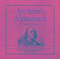 Poor Richard's Almanack and Other Writings Benjamin Franklin